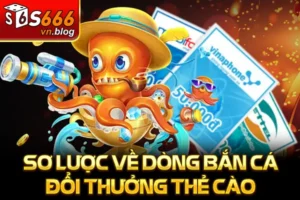 Bắn Cá Đổi Thưởng Thẻ Cào Hấp Dẫn - Nhận Quà Mỗi Ngày